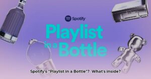 that_is_Spotify_s_Playlist_in_a_Bottle_edited