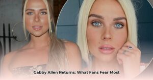 why_are_fans_worried_about_gabby_allen_love_island_all_stars_edited